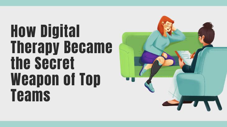 How Digital Therapy Became the Secret Weapon of Top Teams